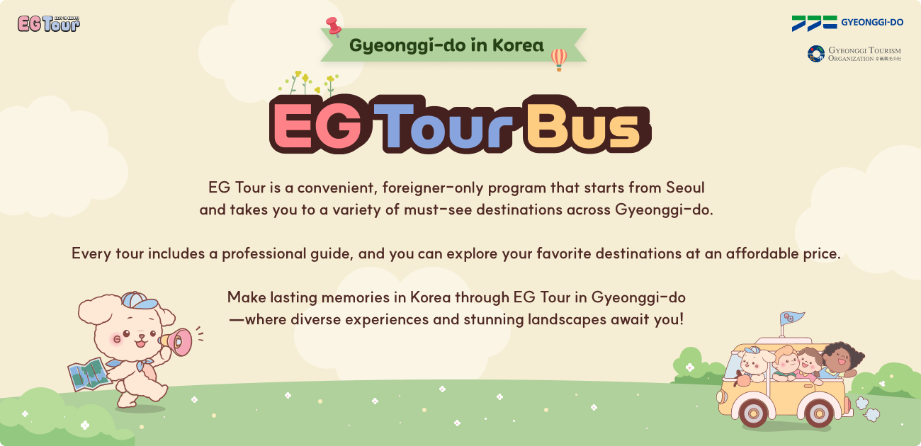EG TOUR BUS. EG Tour, easy tour enjoy. Gyeonggi-do in Korea. GYEONGGI-DO, Gyeonggi Tourism Organization.